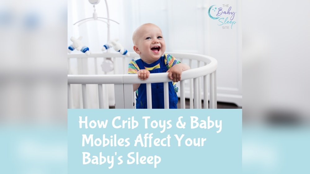 Are Crib Mobiles Safe for Newborns?