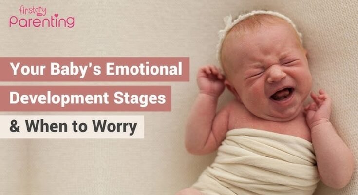 What are Signs of Newborn Emotional Development